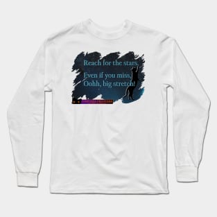 Reach For The Stars Long Sleeve T-Shirt